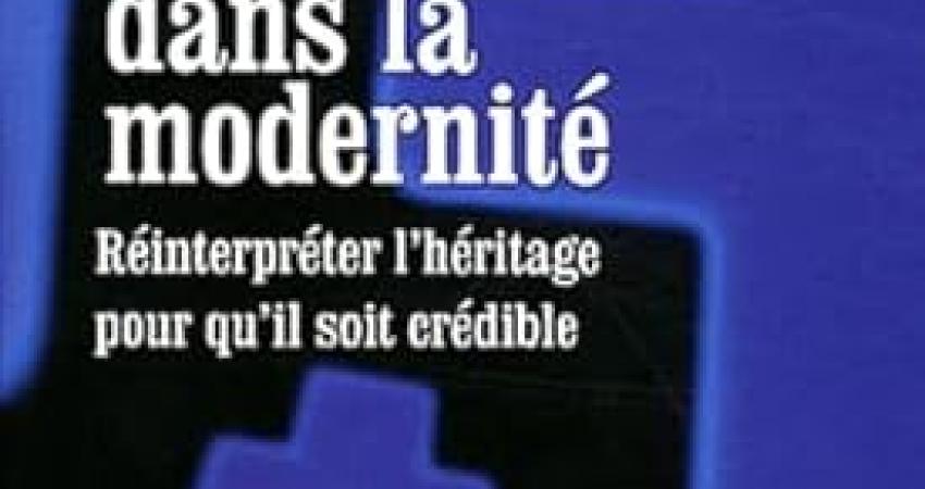 etre chrétien dans la modernité